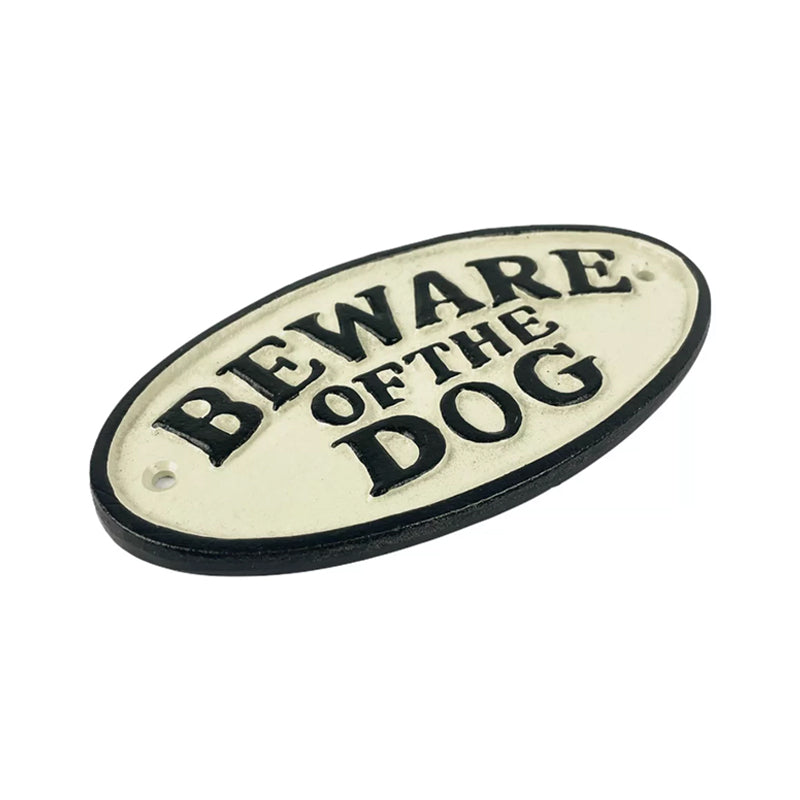 Beware of the Dog Cast Iron Sign.