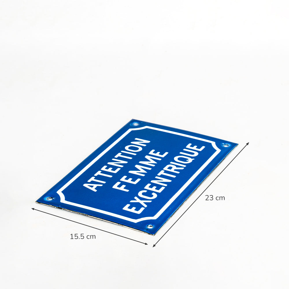 "Attention Femme Excentrique" Comical French Enamel Sign.