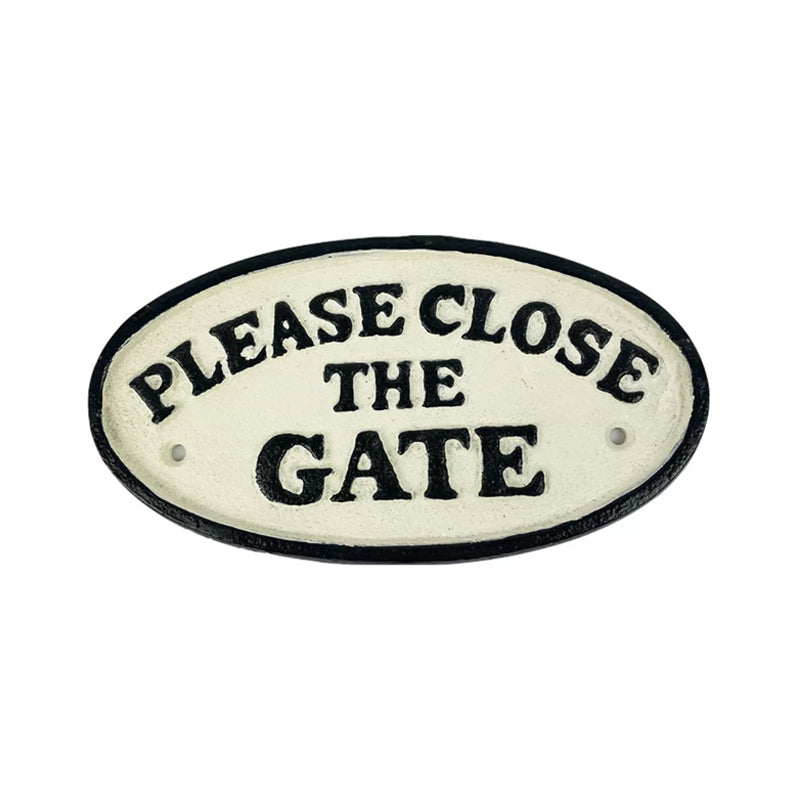 Close the Gate Sign.