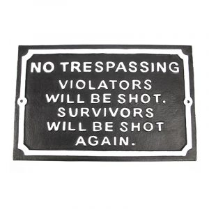 Large No Trespassing Sign